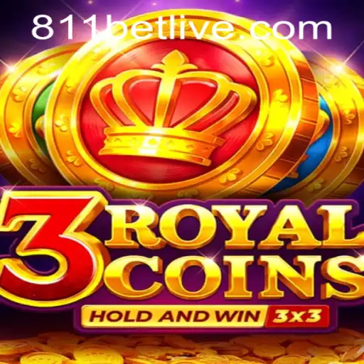 Explore the Thrilling World of 3 Royal Coins and 811bet PH Login